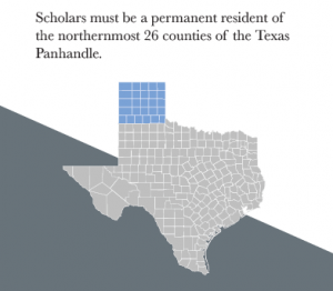 Scholars must be a permanent resident of the northernmost counties of the Texas Panhandle.